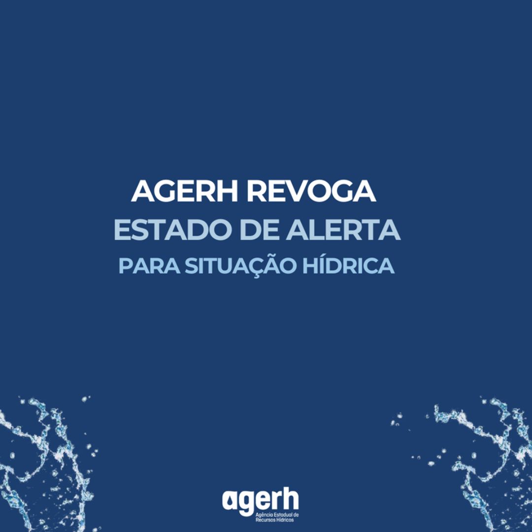AGERH Revoga Estado de Alerta para situação hídrica